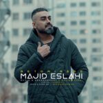 دانلود آهنگ مجید اصلاحی به نام به تو میرسه دانلود آهنگ مجید اصلاحی به نام به تو میرسه